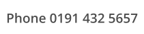 Phone 0191 432 5657